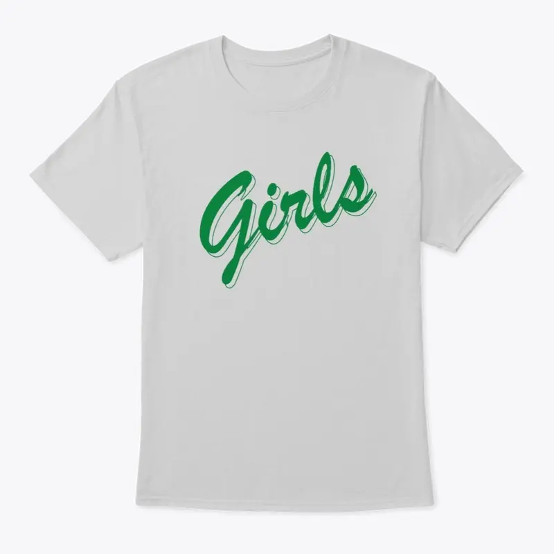 The "Girls" Tee